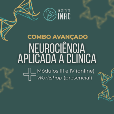 Combo Avançado em Neurociência Aplicada à Clínica