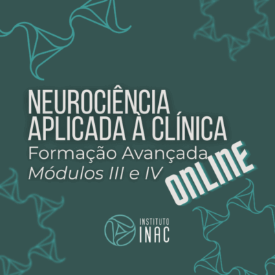 Formação Avançada em Neurociência Aplicada à Clínica – Online